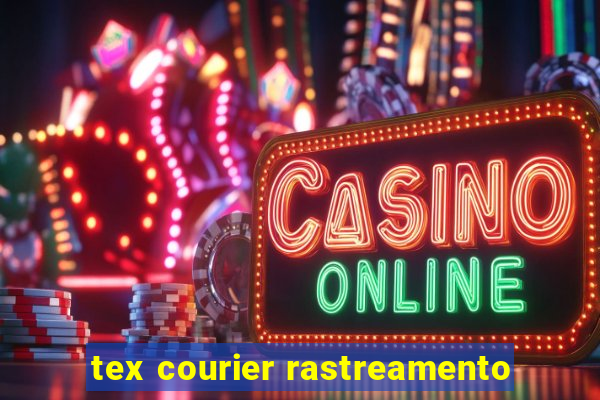 tex courier rastreamento